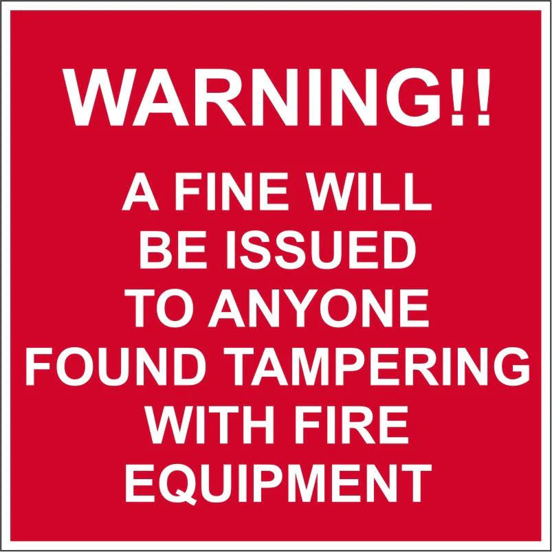 Warning – Fire Equipment Tampering Prohibited Sign (EQ020)