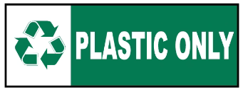 Recycle – Plastic Only Safety Sign (REC006)