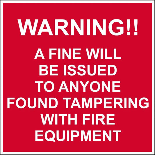 Warning – Fire Equipment Tampering Prohibited Sign (EQ020)