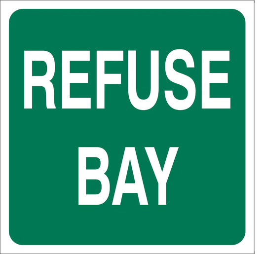 Refuse Bay Safety Sign (IN29)