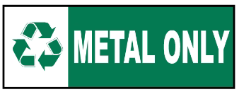 Recycle – Metal Only Safety Sign (REC009)