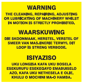 Warning: Cleaning or Maintenance of Moving Machinery